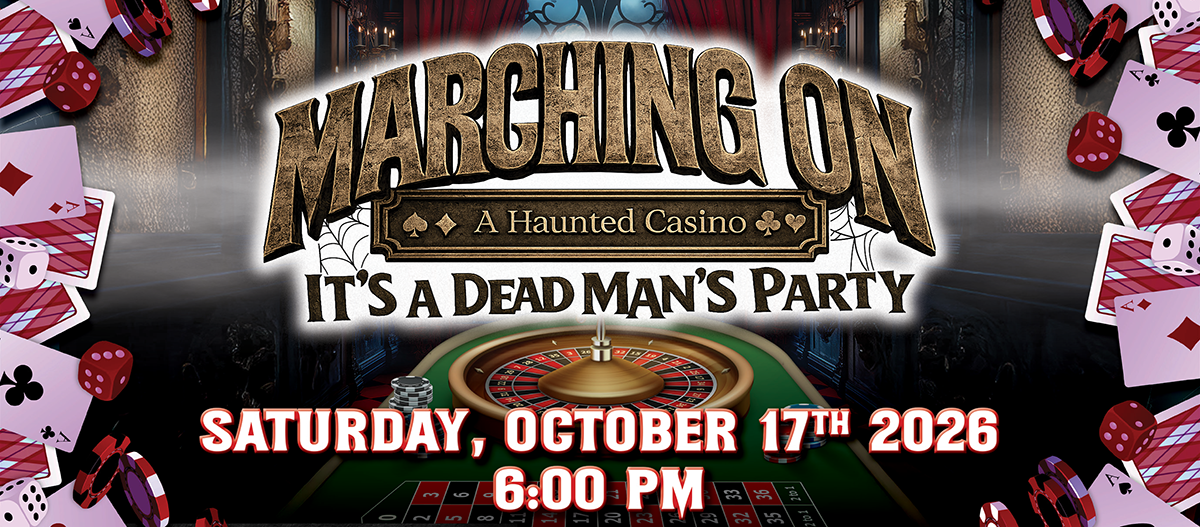 Marching On - Oct 17th 2026 - Tickets, Sponsorship Opportunities and Info.